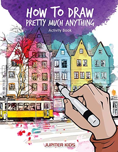 How to Draw Pretty Much Anything Activity Book [Paperback]