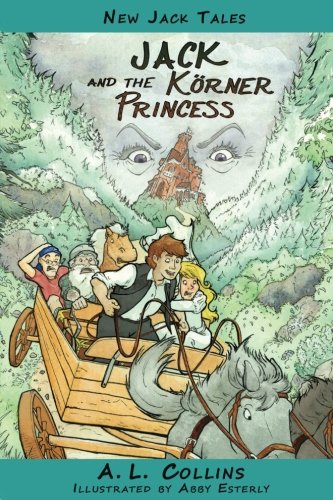 Jack and the Korner Princess  New Jack Tales [Paperback]