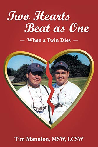 Two Hearts Beat As One When A Twin Dies A True Story [Paperback]
