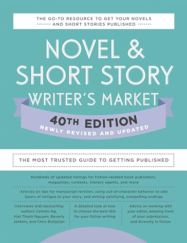 Novel &amp Short Story Writer's Market 40th Edition The Most Trusted Guide to  [Paperback]