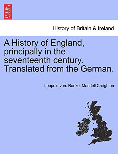 History of England, Principally in the Seventeenth Century Translated from the G [Paperback]