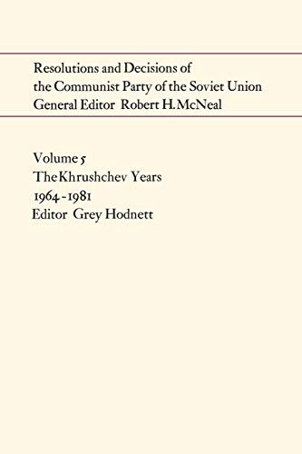 Resolutions and Decisions of the Communist Party of the Soviet Union Volume 5   [Paperback]