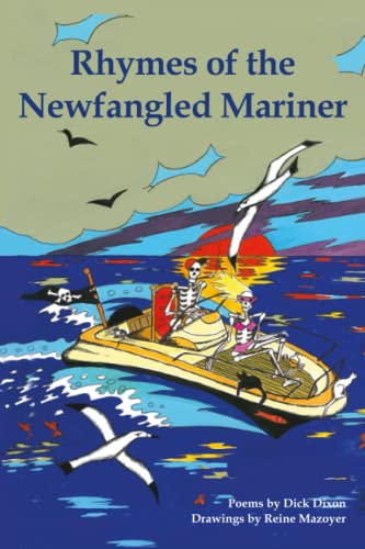 Rhymes Of The Newfangled Mariner