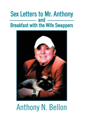 Sex Letters to Mr Anthony and Breakfast with the Wife Swappers  Breakfast with  [Hardcover]