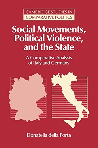Social Movements, Political Violence, and the State A Comparative Analysis of I [Paperback]