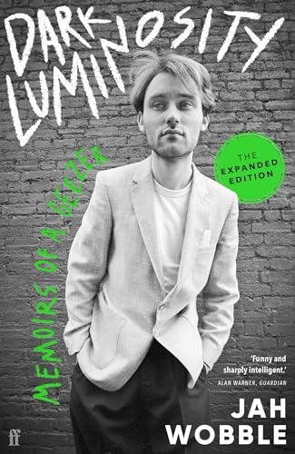 Dark Luminosity Memoirs of a Geezer, the expanded edition [Paperback]