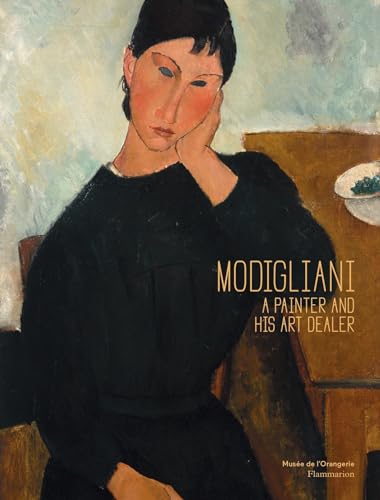 Modigliani A Painter and His Art Dealer [Hardcover]