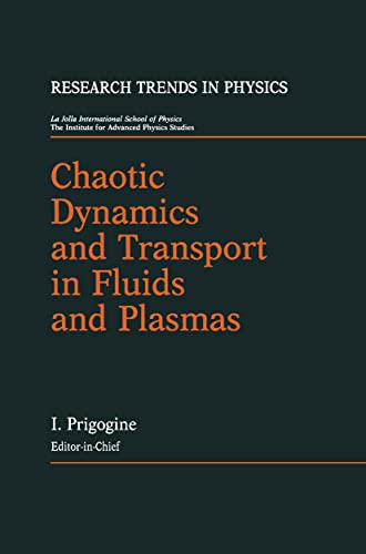 Chaotic Dynamics and Transport in Fluids and Plasmas [Hardcover]