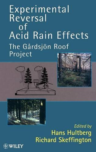 Experimental Reversal of Acid Rain Effects The G}}rdsj&ampoumln Roof Project [Hardcover]