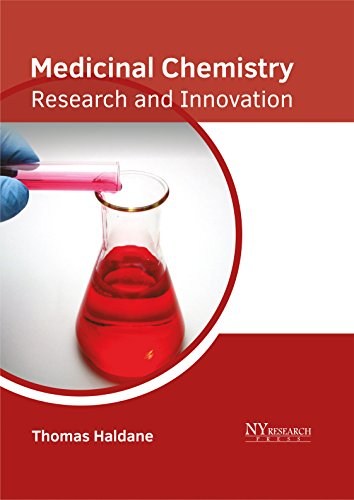 Medicinal Chemistry Research and Innovation [Hardcover]