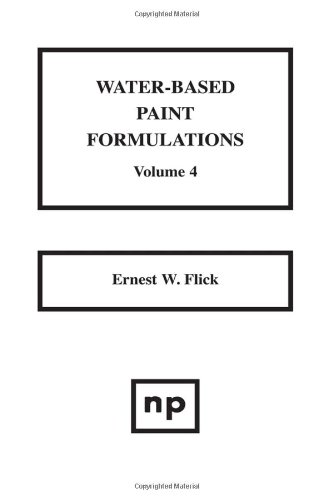 Water-Based Paint Formulations, Vol. 4 [Hardcover]