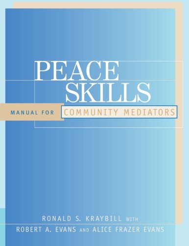Peace Skills Manual for Community Mediators [Paperback]