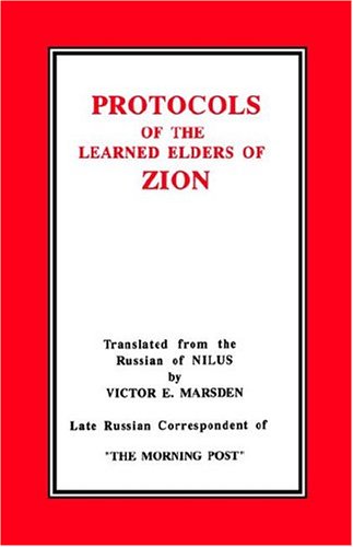 The Protocols Of The Learned Elders Of Zion [Paperback]