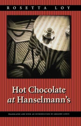 Hot Chocolate At Hanselmann's (european Women Writers) [Paperback]
