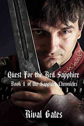 Quest For The Red Sapphire (sapphire Chronicles) (volume 1) [Paperback]