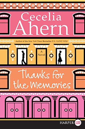 Thanks for the Memories A Novel [Paperback]