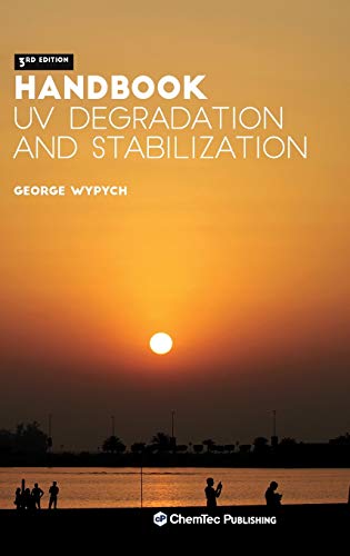 Handbook of UV Degradation and Stabilization [Hardcover]