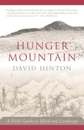 Hunger Mountain A Field Guide to Mind and Landscape [Paperback]