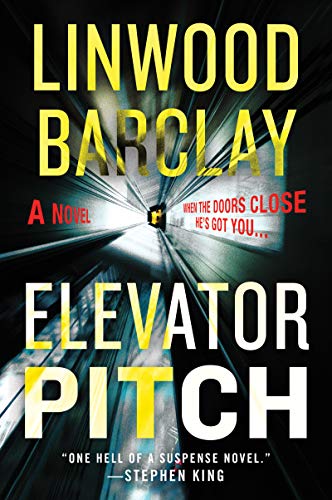 Elevator Pitch A Novel [Paperback]