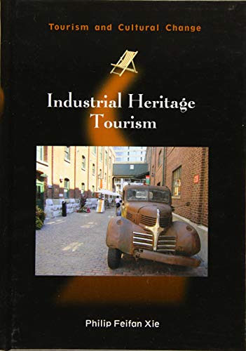 Industrial Heritage Tourism [Hardcover]
