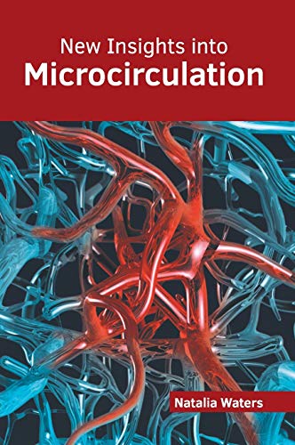 New Insights into Microcirculation [Hardcover]