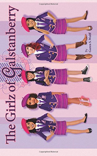 The Girlz Of Galstanberry [Perfect Paperback]