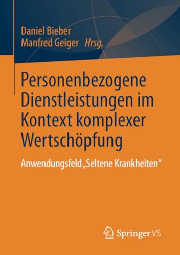 Personenbezogene Dienstleistungen im Kontext komplexer Wertschpfung Anwendungs [Paperback]