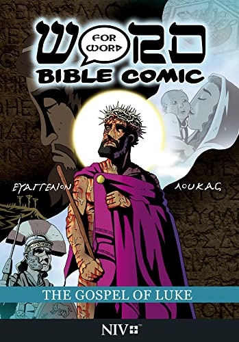 THE GOSPEL OF LUKE WORD FOR WORD BIBLE COMIC NIV TRANSLATION
