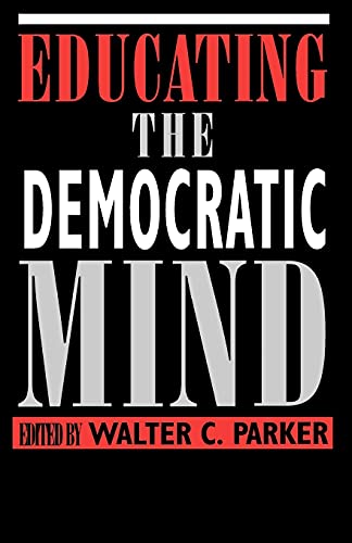 Educating The Democratic Mind (suny Series, Democracy And Education) (suny Serie [Paperback]