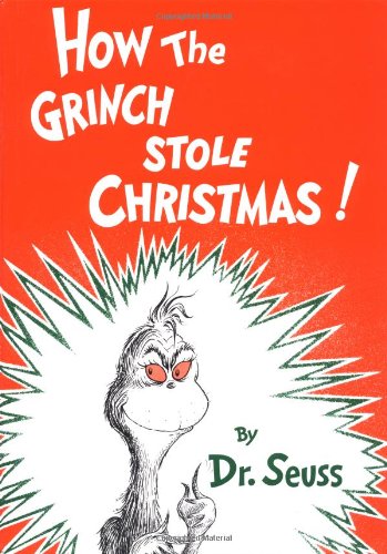 How the Grinch Stole Christmas! [Hardcover]