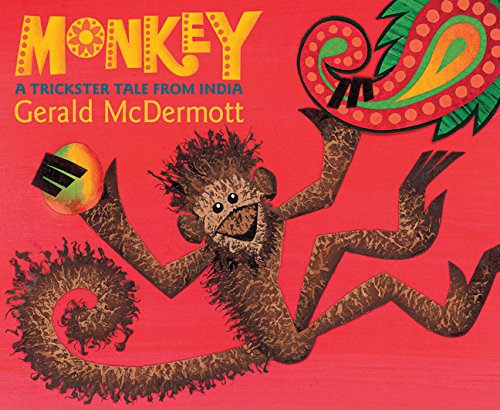 Monkey A Trickster Tale from India [Paperback]