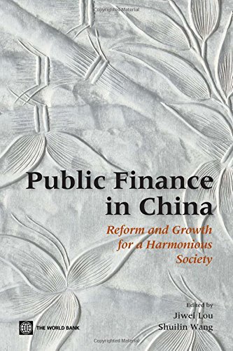 Public Finance in China Reform and Growth for a Harmonious Society [Paperback]