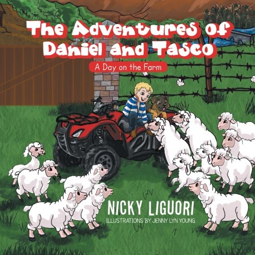 Adventures of Daniel and Tasco  A Day on the Farm [Paperback]