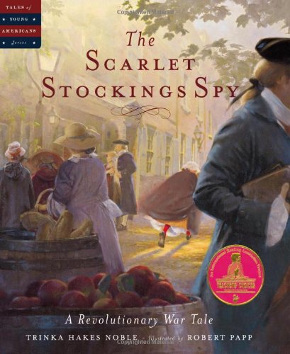 The Scarlet Stockings Spy (tales Of Young Americans) [Hardcover]
