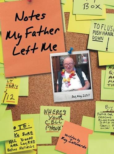 Notes My Father Left Me [Hardcover]