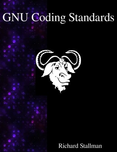 Gnu Coding Standards [Paperback]