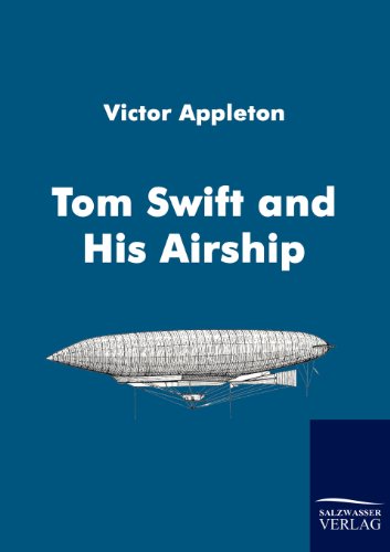 Tom Swift and His Airship [Paperback]