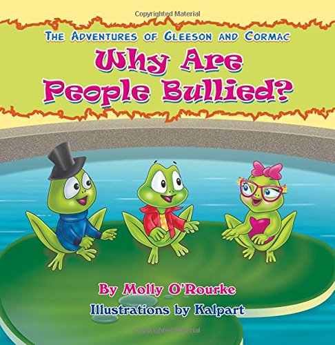 The Adventures Of Gleeson And Cormac Why Are People Bullied [Paperback]