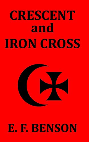 Crescent And Iron Cross [Hardcover]