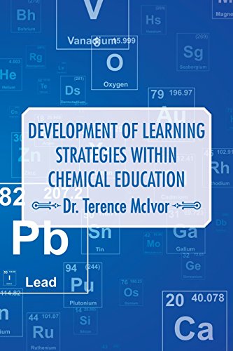 Development Of Learning Strategies Within Chemical Education [Paperback]