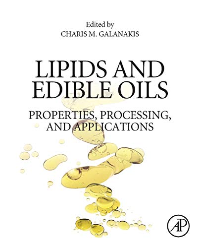 Lipids and Edible Oils Properties, Processing and Applications [Paperback]