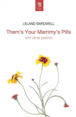 Them's Your Mammy's Pills [Paperback]