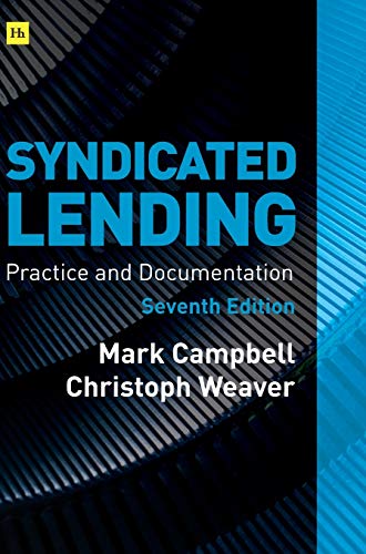 Syndicated Lending 7th edition Practice and Documentation [Hardcover]