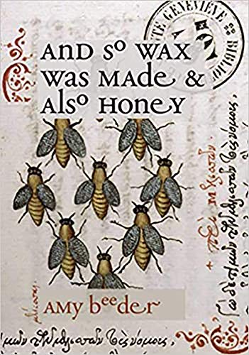 And So Wax Was Made &amp Also Honey [Paperback]