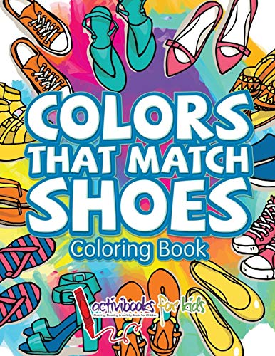 Colors That Match Shoes Coloring Book [Paperback]
