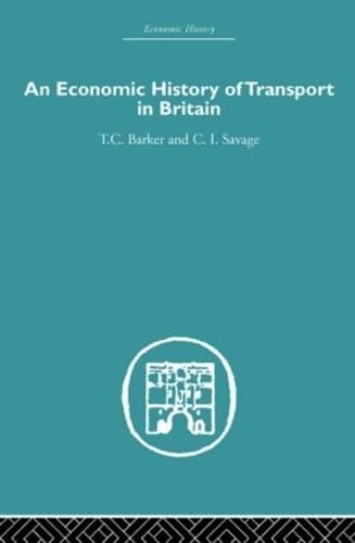 Economic History of Transport in Britain [Paperback]