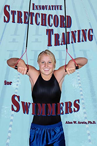 Innovative Stretchcord Training For Swimmers [Paperback]