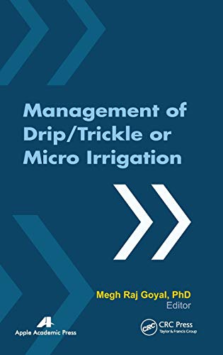 Management of Drip/Trickle or Micro Irrigation [Hardcover]