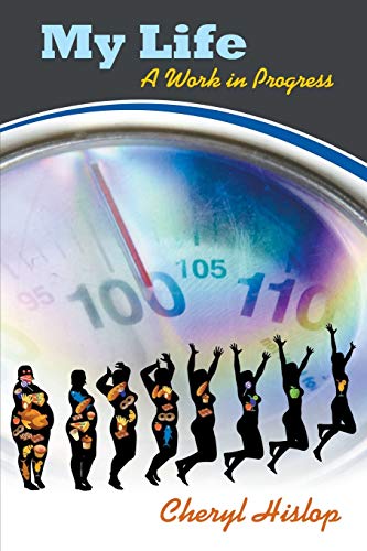 My Life A Work In Progress [Paperback]