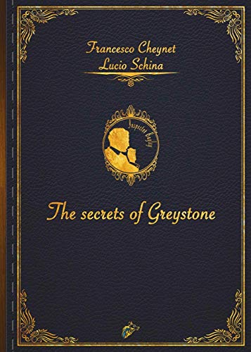 Secrets of Greystone [Paperback]